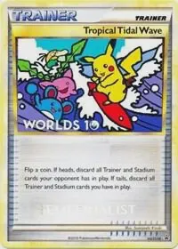 Tropical Tidal Wave - HGSS18 (Worlds 10) [Semi-Finalist]