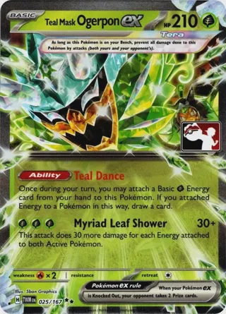 Teal Mask Ogerpon ex - 025/167 (Prize Pack Series 7)