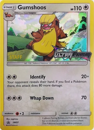 Gumshoos - SM97 (Prerelease) [Staff]