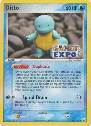 Ditto (Squirtle) - 64/113 (Games Expo 2007)