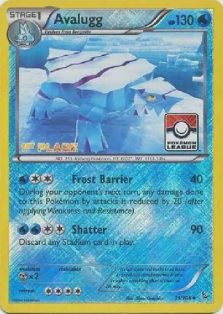 Avalugg - 31/106 (Pokemon League) [1st Place]