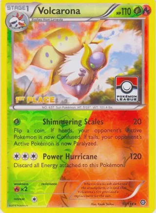 Volcarona - 15/114 (Pokemon League) [1st Place]