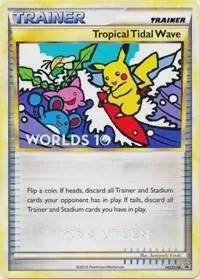 Tropical Tidal Wave - HGSS18 (Worlds 10) [Top 16]
