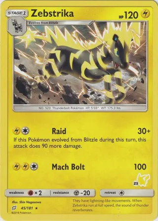 Zebstrika - 45/181 (#23 Pikachu Stamped)