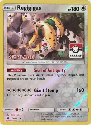 Regigigas - 84/111 (League Challenge) [4th Place]