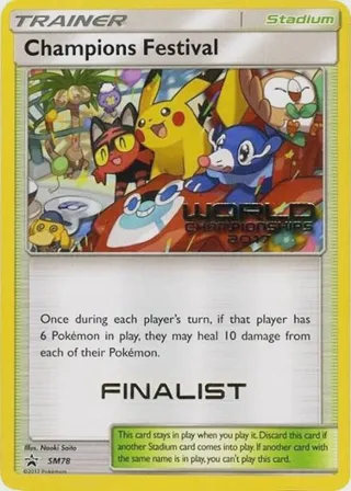 Champions Festival - SM78 (World Championships 2017) [Finalist]