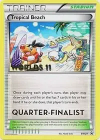 Tropical Beach - BW28 (Worlds 11) [Quarter-Finalist]