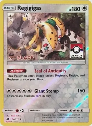 Regigigas - 84/111 (League Challenge) [3rd Place]