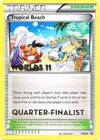 Tropical Beach - BW28 (Worlds 11) [Quarter-Finalist]