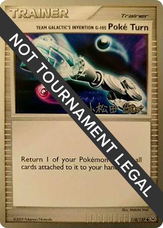 Team Galactic's Invention G-105 Poke Turn - 2010 (Yuta Komatsuda)
